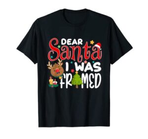 dear santa i was framed christmas stocking stuffer reindeer t-shirt