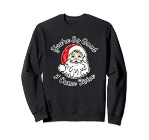 came twice dirty xmas funny adult humor ugly sweater hoodie
