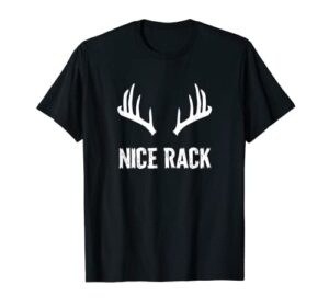 nice rack funny deer hunting big buck t-shirt