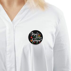 Christian Jesus is The Reason for The Season Pins Funny Christmas Stocking Stuffer Gifts Button Pins Buttons Badges Pins