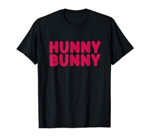 hunny bunny funny cute easter t-shirt