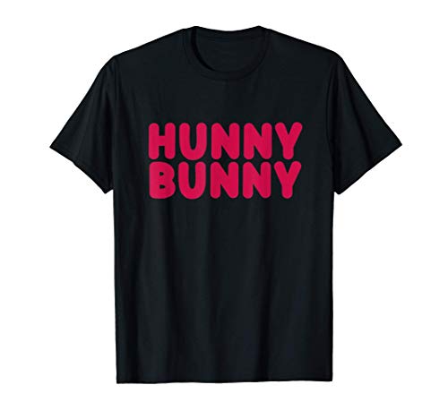 Hunny Bunny Funny Cute Easter T-Shirt