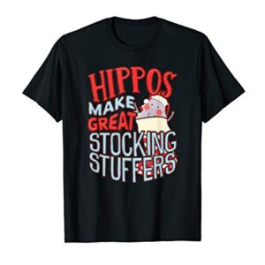 I Want A Hippopotamus For Christmas, Stocking Stuffer T-Shirt