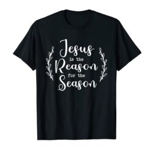 Christian Jesus The Reason Christmas Stocking Stuffer Gifts T-Shirt