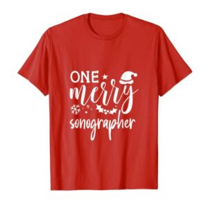 One Merry Sonographer Christmas Santa Hat Ultrasound Tech T-Shirt