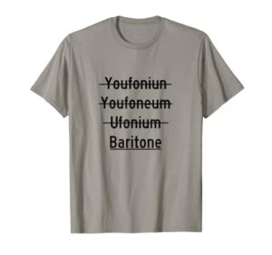 baritone euphonium marching band funny low brass player t-shirt