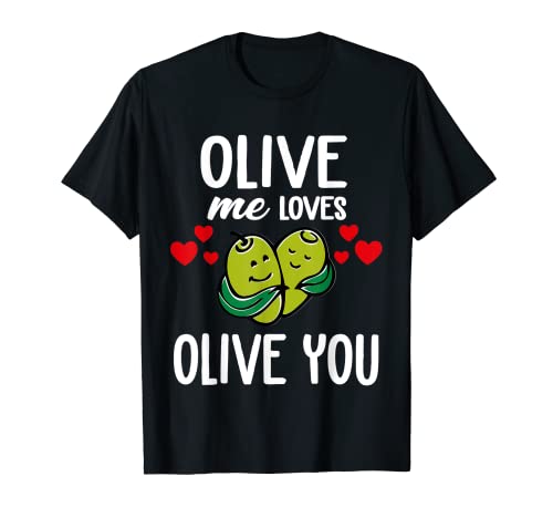 Olive Me Loves Olive You Shirt,Olive You So Much It Hurts T-Shirt