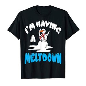 Funny Snowman Christmas Quote Joke T-Shirt