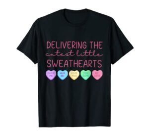 delivering the cutest little sweethearts valentine’s day t-shirt
