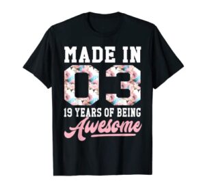 19 year old 19th birthday gift teenager girls made in 2003 t-shirt