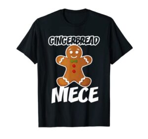 gingerbread niece christmas stocking stuffer t-shirt