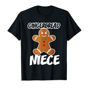 Gingerbread Niece Christmas Stocking Stuffer T-Shirt