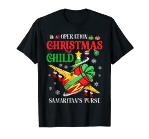 samaritan’s purse operation christmas child funny t-shirt