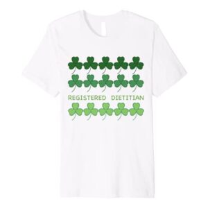 St Patricks Day Registered Dietitian Premium T-Shirt