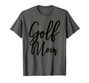 golf mom shirt | golf mom t-shirt