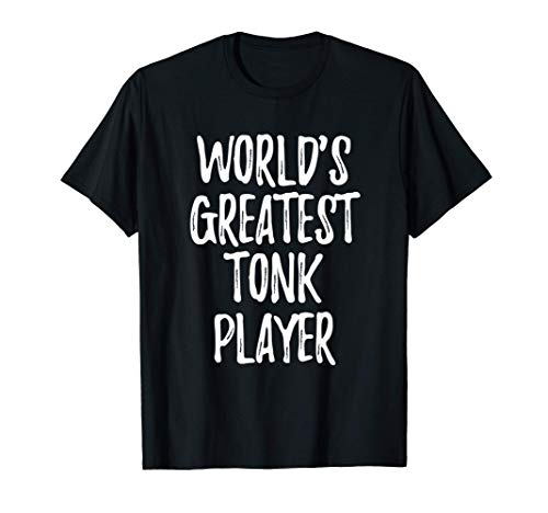 World's Greatest Tonk Player Card Game Gifts T-Shirt