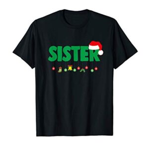 Christmas Sister Sibling Santa Matching Family T-Shirt