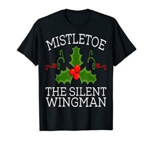 christmas mistletoe wingman funny t-shirt