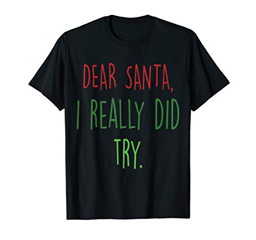 Dear Santa Funny Cute Christmas T-Shirt