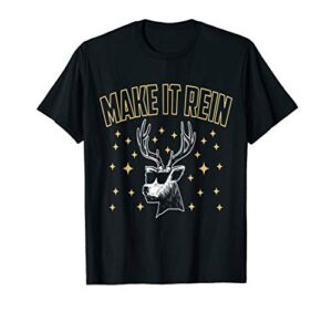 christmas reindeer funny pun t-shirt