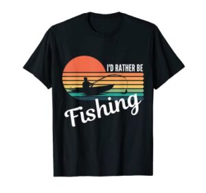 i’d rather be fishing present for fisherman – funny angling t-shirt