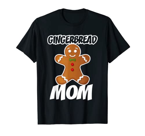 Gingerbread Mom Christmas Stocking Stuffer T-Shirt