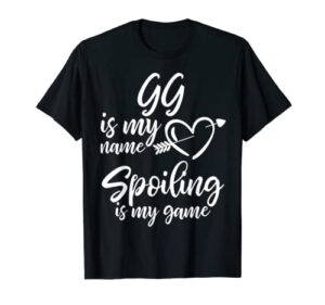gg is my name spoiling is my game christmas gift t-shirt