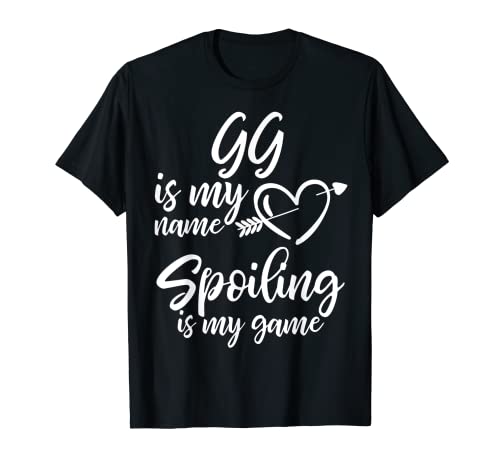 GG Is My Name Spoiling Is My Game Christmas Gift T-Shirt