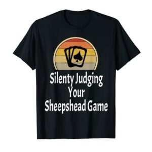 Funny Silently Judging Your Sheepshead Game Card Game Player T-Shirt