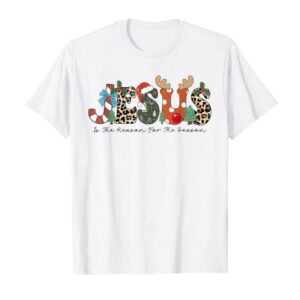 Christian Jesus The Reason Christmas Stocking Stuffer T-Shirt