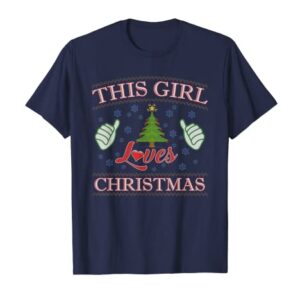 This Girl Loves Christmas Funny Christmas T-Shirt