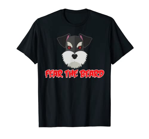 Fear The Beard Schnauzer Shirt Funny Mini Dog Lover Gift Tee