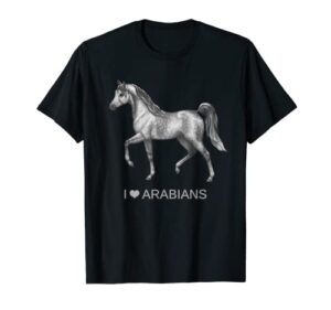 i heart (love) arabians trotting gray horse lover gift t-shirt