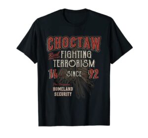 choctaw fighting terrorism since 1492 native american t-shirt