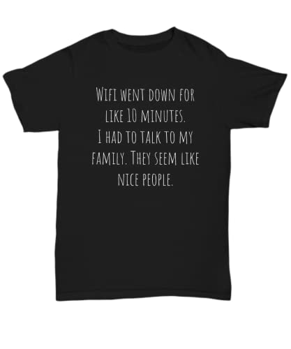 WiFi Down Shirt Gift for Teenager or preteen Funny Family Tshirt Teen Gift Christmas idea Stocking Stuffer No WiFi Unisex Tee Black