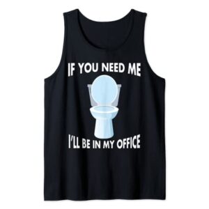 Funny And Sarcastic Toilet Humor idea Stocking Stuffer Tank Top