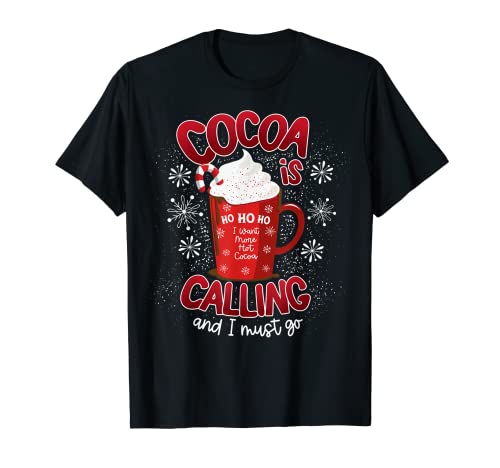 Hot cocoa and Hot Chocolate, Winter and Christmas theme T-Shirt