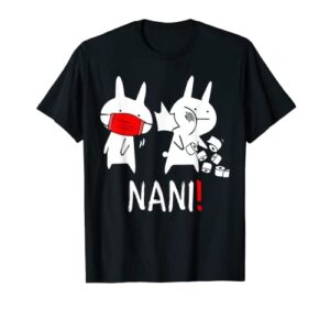 nani! what? funny japanese anime shirt for men women gift t-shirt