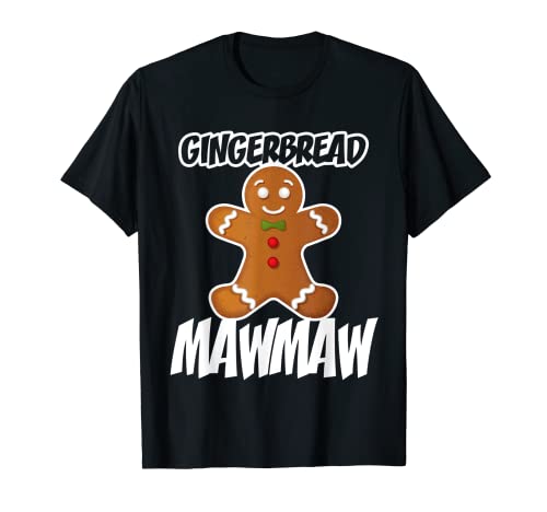 Gingerbread Maw Maw Christmas Stocking Stuffer T-Shirt