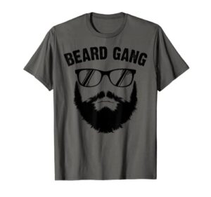 funny beard gang gift for unshaven mustache club men dads t-shirt