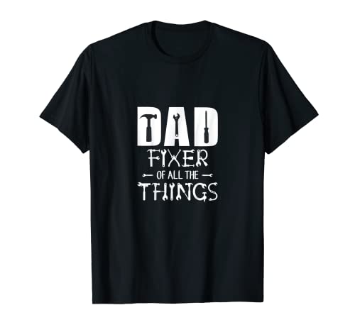 DAD Fixer of All Things Funny Tools Dad Jokes Father's Day T-Shirt