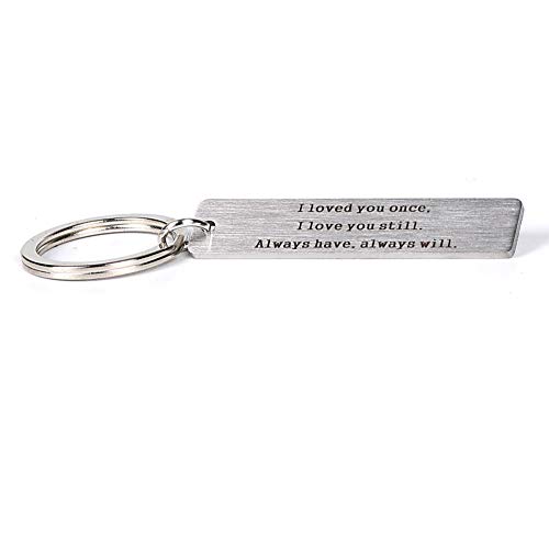 Couple Gifts for Him and Her, Boyfriend Girlfriend Gifts I Loved You Once I Love You Still Always Have Always Will Keyring Husband Wife Gifts for Women Men Anniversary Christmas Gifts