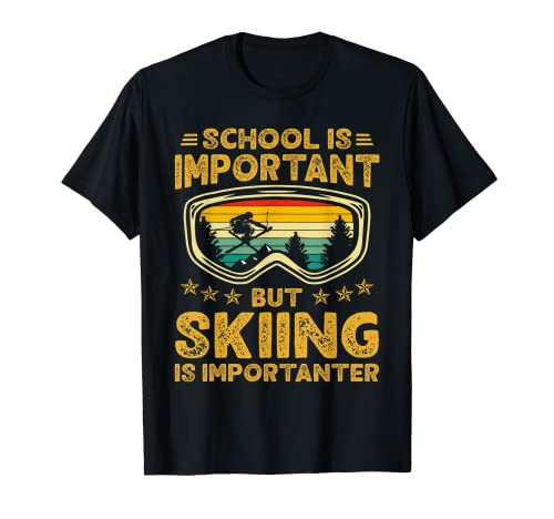 School Is Important But Skiing Is Importanter Ski Funny T-Shirt