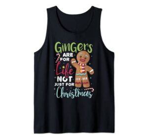 gingers are for life not for christmas stocking stuffer gift tank top