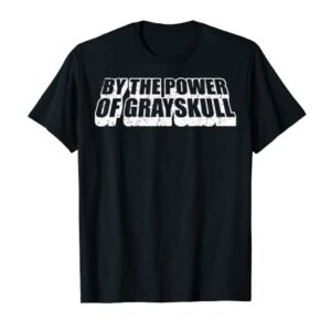 Vintage By The Power Of Grayskull T-Shirt