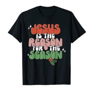 Christian Jesus The Reason Christmas Stocking Stuffer T-Shirt