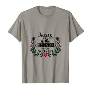 Christian Jesus The Reason Christmas Stocking Stuffer T-Shirt