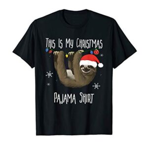 This Is My Christmas Pajama Shirt Sloth Christmas Gift T-Shirt