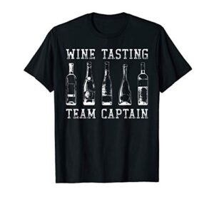 wine tasting leader funny theme wine team captain t-shirt
