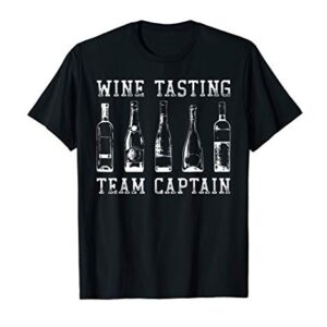 Wine Tasting Leader Funny Theme Wine Team Captain T-Shirt